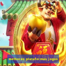 melhores plataformas jogos